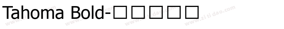 Tahoma Bold字体转换
